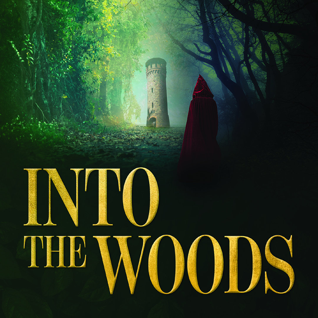 Into the Woods Poster person in red cape walking towards a tower in the green forrest with trees.