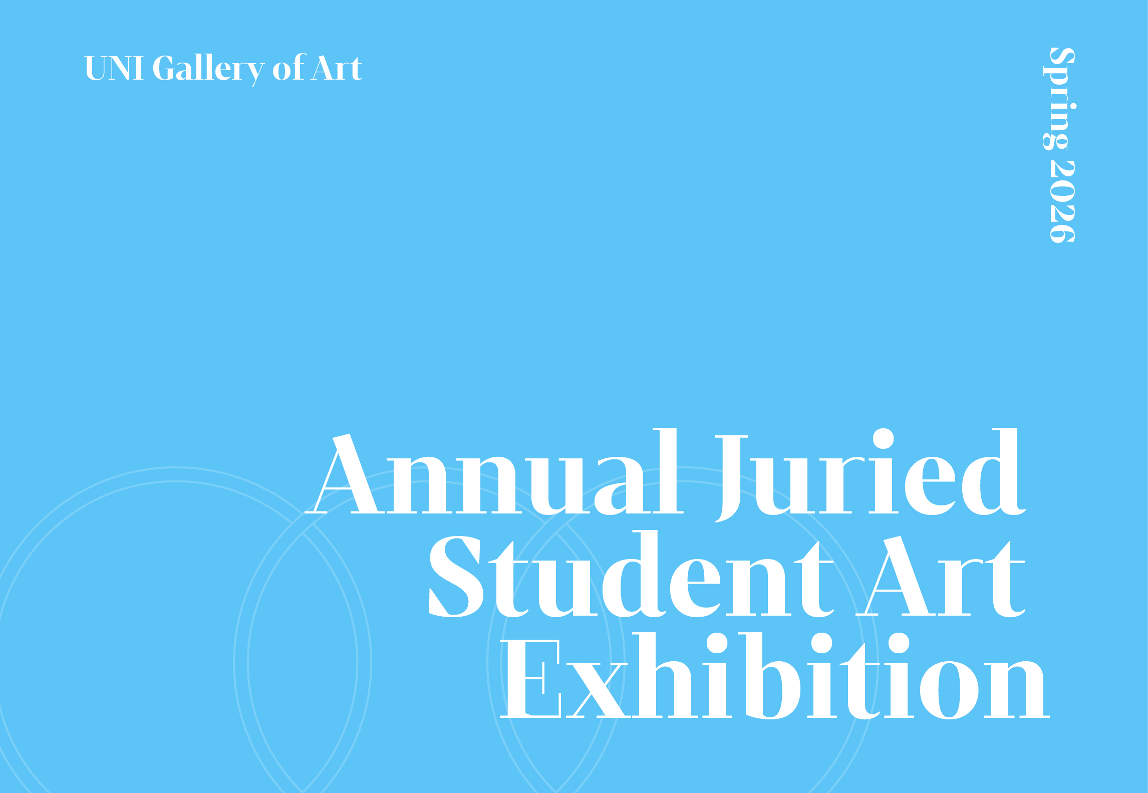 Blue box white text Annual Juried Student Art Exhibition