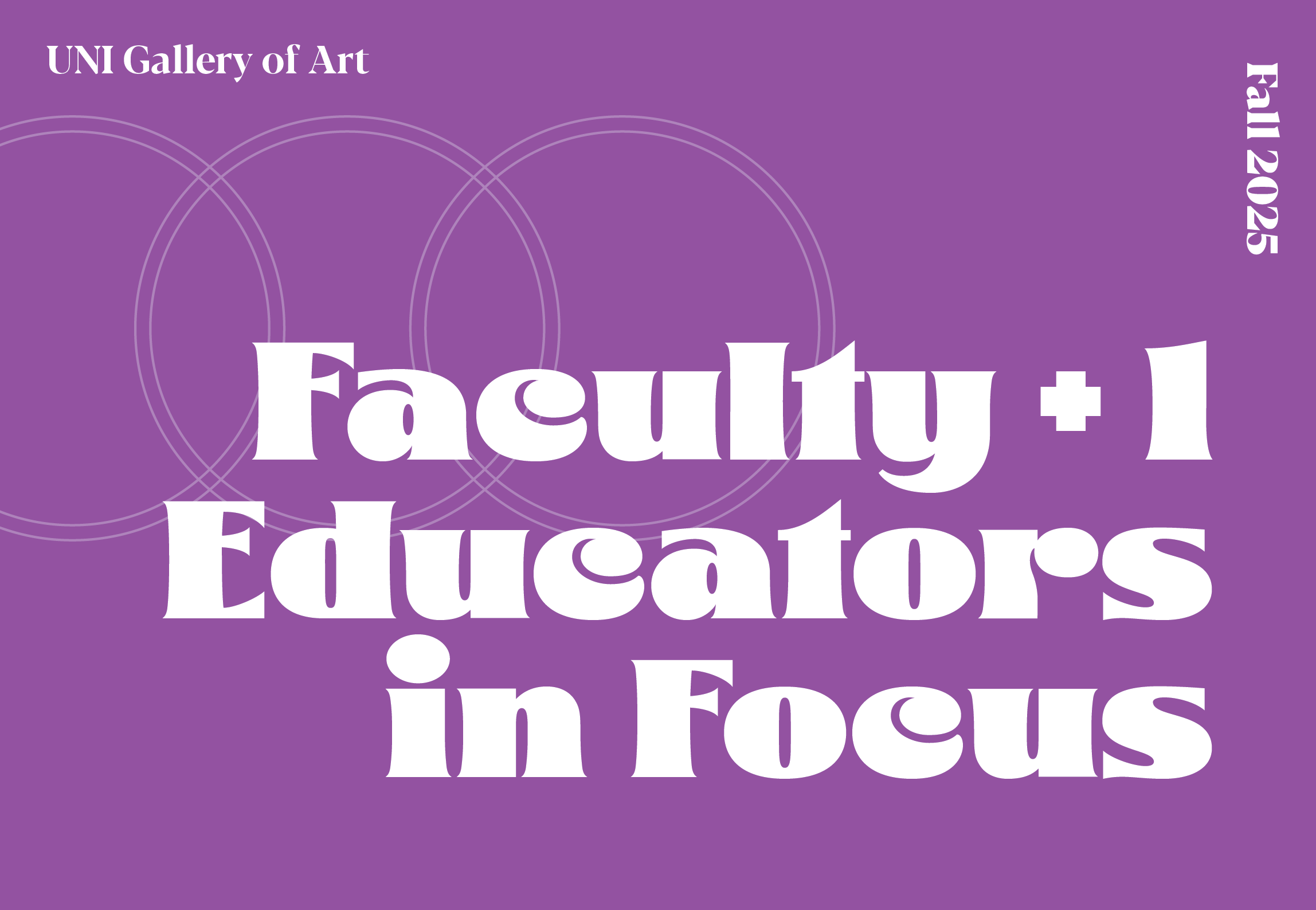 Faculty + 1: Educators in Focus